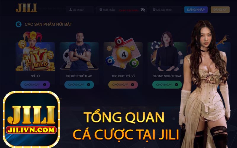 TỔNG QUAN CÁ CƯỢC TẠI JILI